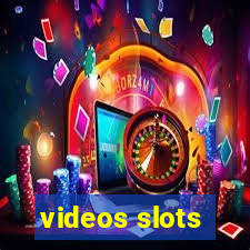 videos slots