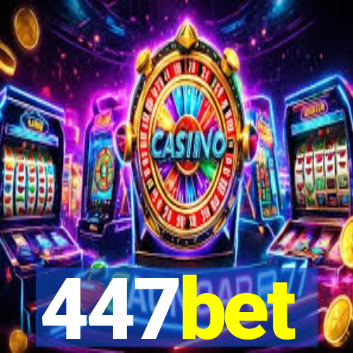 447bet