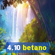 4.10 betano