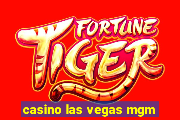 casino las vegas mgm