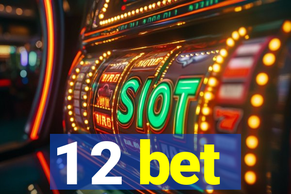 1 2 bet