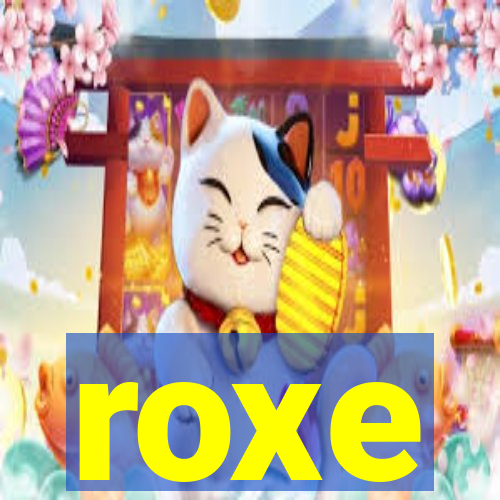 roxe