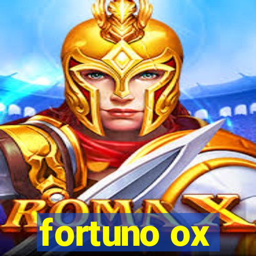 fortuno ox