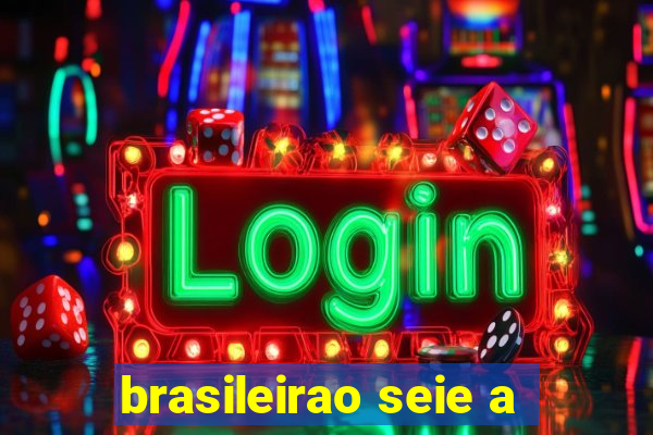 brasileirao seie a