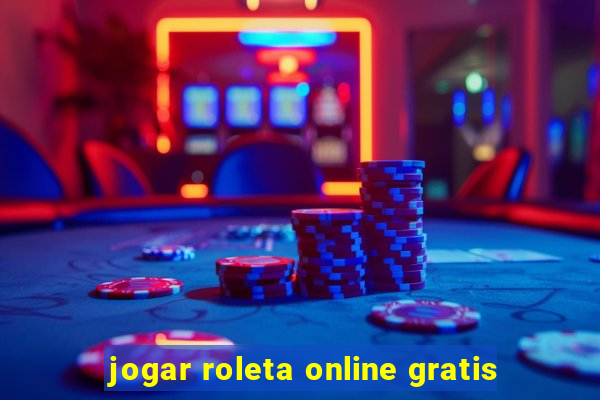 jogar roleta online gratis