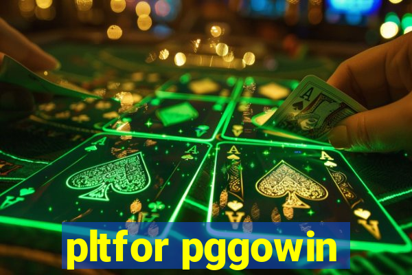 pltfor pggowin