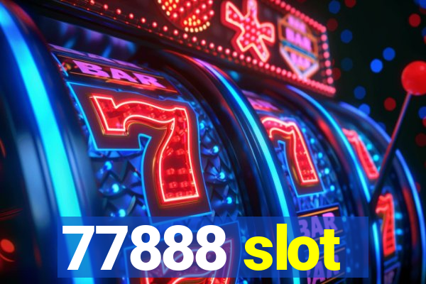 77888 slot