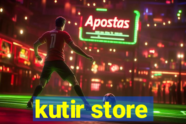 kutir store