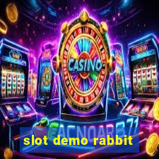 slot demo rabbit