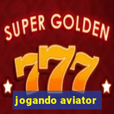 jogando aviator