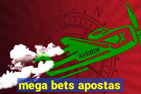 mega bets apostas