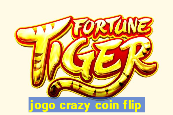 jogo crazy coin flip