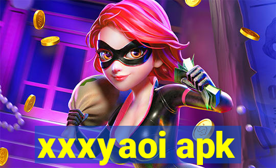 xxxyaoi apk