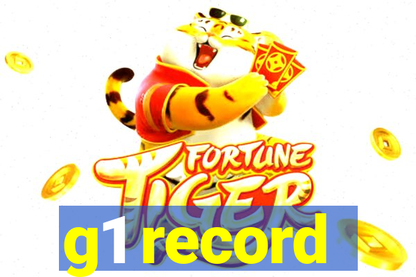 g1 record