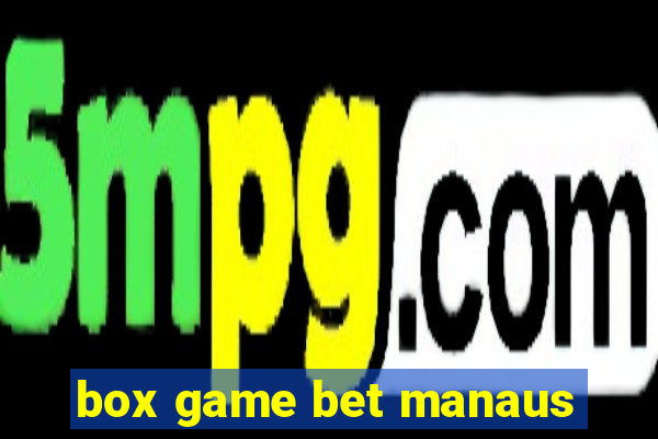 box game bet manaus