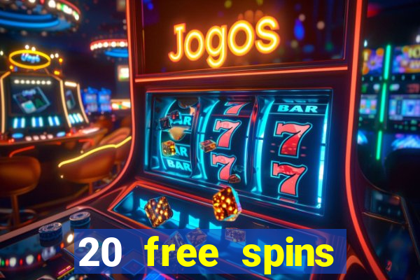 20 free spins casino no deposit