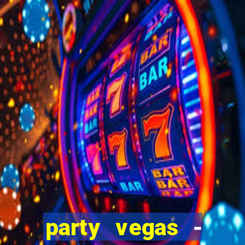 party vegas - slots casino 777