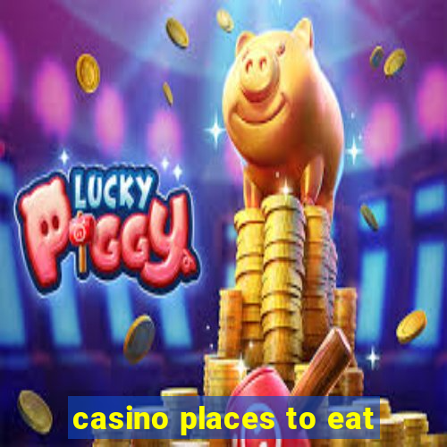 casino places to eat