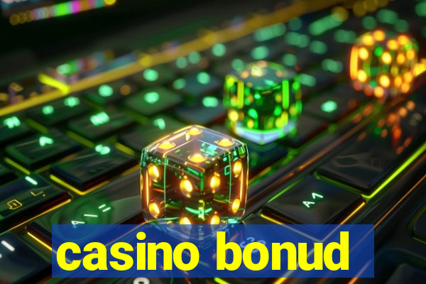 casino bonud