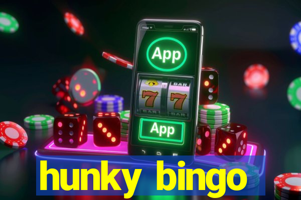 hunky bingo