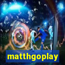 matthgoplay