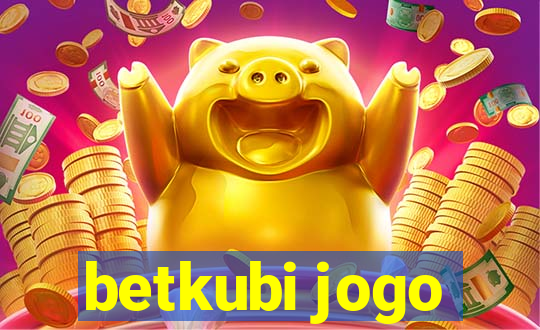 betkubi jogo