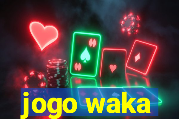 jogo waka