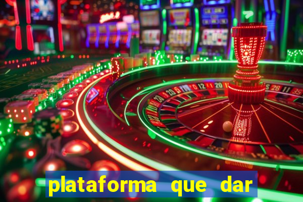 plataforma que dar bonus para jogar