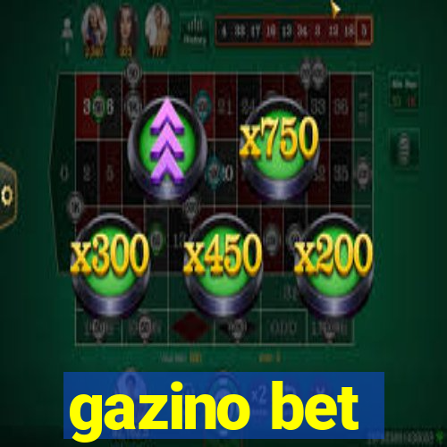 gazino bet