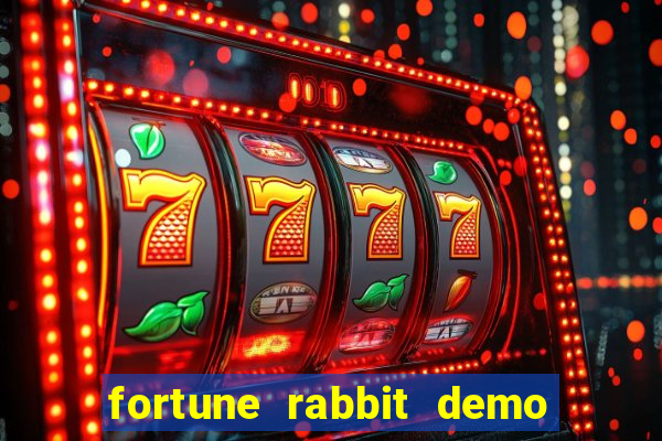 fortune rabbit demo dinheiro infinito