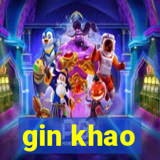 gin khao