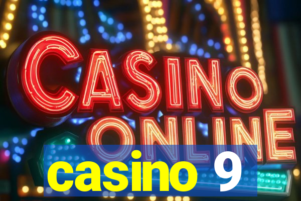 casino 9