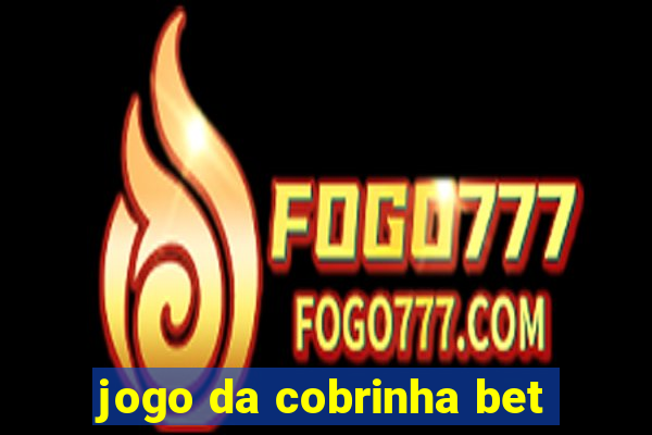 jogo da cobrinha bet