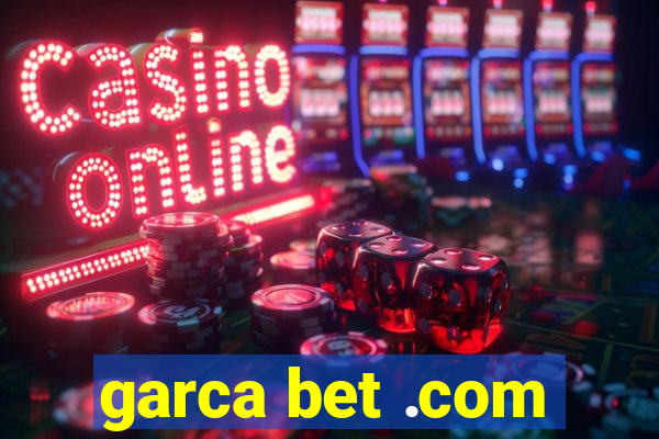 garca bet .com