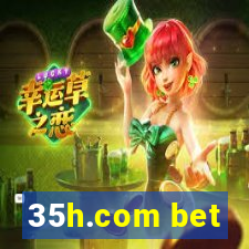 35h.com bet