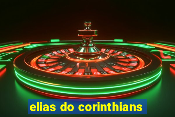 elias do corinthians