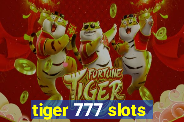 tiger 777 slots