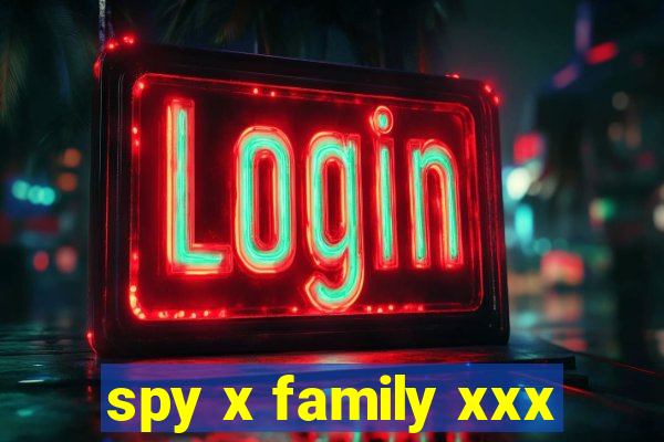 spy x family xxx