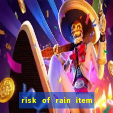 risk of rain item tier list