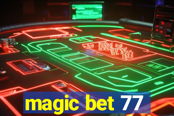 magic bet 77