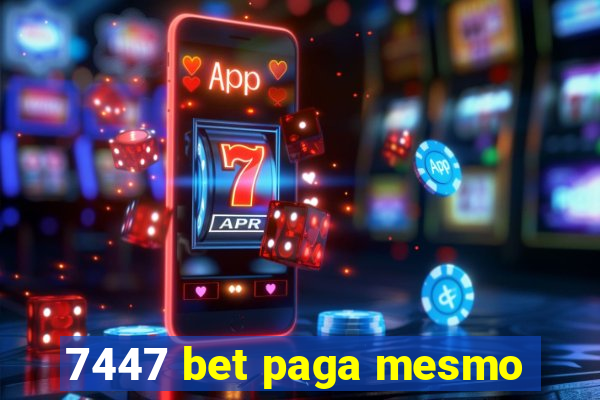 7447 bet paga mesmo