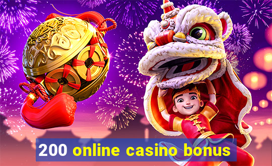 200 online casino bonus