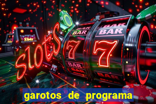 garotos de programa porto seguro