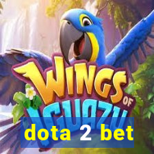 dota 2 bet