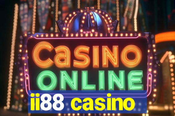 ii88 casino