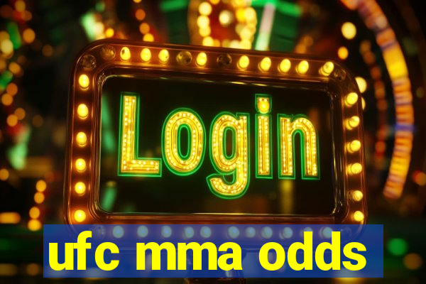 ufc mma odds