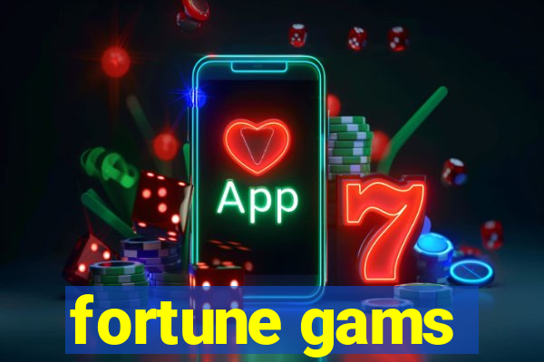 fortune gams