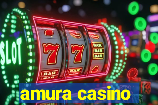 amura casino