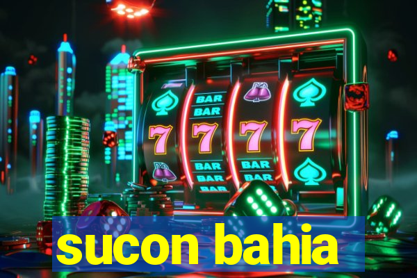 sucon bahia