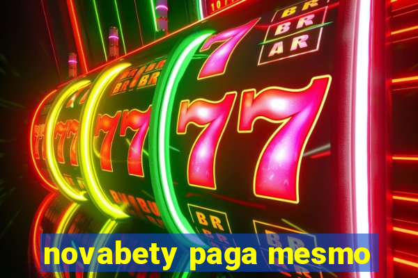 novabety paga mesmo